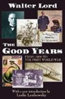 Harold D. Lasswell, Leslie Lenkowsky, Walter Lord, Walter/ Lenkowsky Lord - Good Years