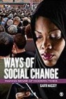 Garth Massey, Garth M. Massey - Ways of Social Change