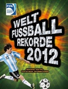 Andreas Hoffmann, Keir Radnedge - Welt-Fußball-Rekorde 2012