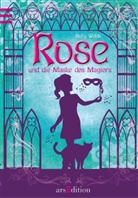 Holly Webb, Joachim Knappe - Rose und die Maske des Magiers