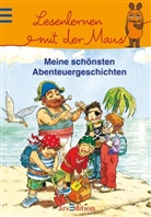 Jör Meier, Jörg Meier, Ursel Scheffler, Ursel u a Scheffler, Henriett Wich, Henriette Wich... - Meine schönsten Abenteuergeschichten