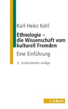 Karl-H Kohl, Karl-Heinz Kohl - Ethnologie - die Wissenschaft vom kulturell Fremden