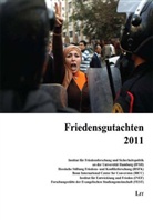 Tobias Debiel, Christiane Fröhlich, Corinna Hauswedell, Johannse, Margret Johannsen, Schoc... - Friedensgutachten 2011