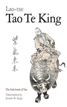 Zensho Kopp, Zensho W. Kopp, Laotse, Lao Tse, Zensho W. Kopp - Tao Te King