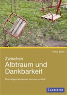 Klaus Esser - Zwischen Albtraum und Dankbarkeit