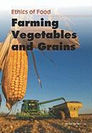 Michael Burgan - Farming Vegetables and Grains