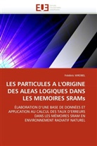 Frédéric Wrobel, Wrobel-F - Les particules a l origine des