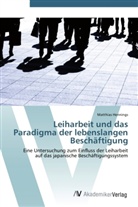 Matthias Hennings - Leiharbeit und das Paradigma der lebenslangen Beschäftigung
