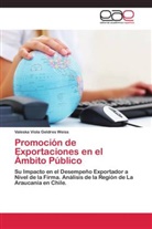 Valeska Viola Geldres Weiss - Promoción de Exportaciones en el Ámbito Público