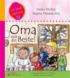Masaracchia, Regina Masaracchia, Wolte, Heik Wolter, Heike Wolter - Oma war die Beste! Das Kindersachbuch zum Thema Sterben, Trösten und Leben