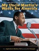 Angela Farris Watkins, Angela Farris/ Velasquez Watkins, Eric Velasquez - My Uncle Martin's Words for America