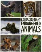 Gaelle Guerive, Gaelle Guérive, Sandrine Silhol, Sandrine Guerive Silhol, Marie Doucedame - Extraordinary Endangered Animals