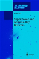 Kur Weiler, Kurt Weiler, Kurt W. Weiler - Supernovae and Gamma-Ray Bursters