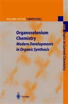 J. Drabowicz, M. Iwaoka, S. Kato, Y. Nishibayashi, M. Tiecco, S. Tomoda... - Organoselenium Chemistry