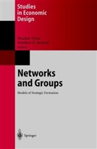 Bhaska Dutta, Bhaskar Dutta, Matthew O. Jackson, O Jackson, O Jackson - Networks and Groups