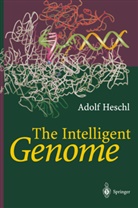Adolf Heschl, H. Loserl, H. Loserl - The Intelligent Genome