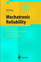 Wei Yang - Mechatronic Reliability