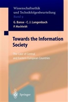 G. Banse, Gerhard Banse, J Langenbach, C J Langenbach, C. J. Langenbach, C.J. Langenbach... - Towards the Information Society