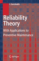 Ilya Gertsbakh - Reliability Theory