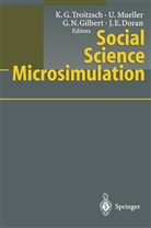 Jim E. Doran, G. Nigel Gilbert, Nigel Gilbert, Nigel Gilbert et al, Ulric Mueller, Ulrich Mueller... - Social Science Microsimulation