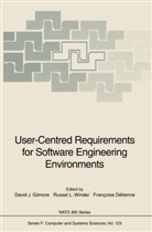 Francoise Detienne, Françoise Détienne, David J. Gilmore, Russe L Winder, Russel L Winder, Russel L. Winder - User-Centred Requirements for Software Engineering Environments