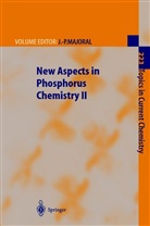 P. Balczewski, A. -M. Caminade, H. Heydt, T. P. Kee, J. G. Verkade, M. Yoshifuji... - New Aspects in Phosphorus Chemistry II