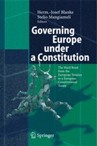Herm. -Josef Blanke, Herm.-Josef Blanke, Her -Josef Blanke, Herm -Josef Blanke, MANGIAMELI, Mangiameli... - Governing Europe under a Constitution