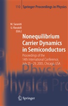 Ravaioli, Ravaioli, U. Ravaioli, Umberto Ravaioli, M. Saraniti, Marc Saraniti... - Nonequilibrium Carrier Dynamics in Semiconductors