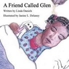 Linda Daniels - A Friend Called Glen