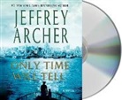 Jeffrey Archer, Jeffrey/ Allam Archer, Roger Allam, Emilia Fox - Only Time Will Tell