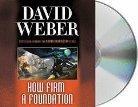 David Weber, David/ Keating Weber - How Firm a Foundation