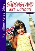 Kirsten Wagner - Familien-Reiseführer: Südengland mit London