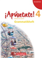 Joachim Balser - ¡Apúntate! - Spanisch für Gymnasien - 4: ¡Apúntate! - Spanisch als 2. Fremdsprache - Ausgabe 2008 - Band 4