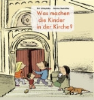 Schliephake, Dirk Schliephake, Steinkühle, Martina Steinkühler - Was machen die Kinder in der Kirche