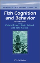 C Brown, Culu Brown, Culum Brown, Culum (Macquarie University Brown, Culum Laland Brown, Culum/ Laland Brown... - Fish Cognition and Behavior