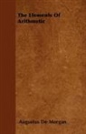 Augustus de Morgan - The Elements of Arithmetic