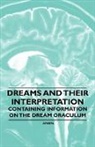 Anon - Dreams and Their Interpretation - Containing Information on the Dream Oraculum