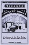 Various - A Selection of Old-Time Recipes for Cough Sweets and Lozenges