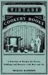 Michael Harrison - A Selection of Recipes for Sweets, Puddings and Desserts with Beer and Ale