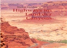 Markus Tischler - Highways im Land der Canyons