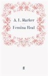 A L Barker, A. L. Barker, A. L. Barker, L Barker, A L Barker - Femina Real