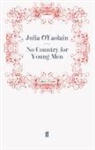 &amp;apos, Julia faolain, O&amp;apos, Julia O'Faolain, Julia O''faolain, Juli O'Faolain... - No Country for Young Men