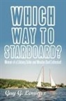 Guy G. LeMieux - Which Way To Starboard?