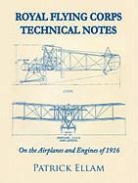 Patrick Ellam - Royal Flying Corps Technical Notes