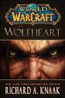 Richard A. Knaak - Wolfheart