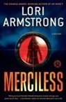 Lori Armstrong - Merciless