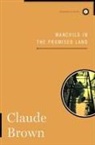 Claude Brown, Claude/ McCall Brown, Nathan McCall - Manchild in the Promised Land