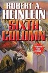 Robert A. Heinlein - Sixth Column