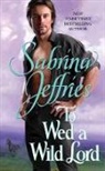 Sabrina Jefferies, Sabrina Jeffries - To wed a Wild Lord