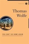 Thomas Wolfe, Thomas/ Godwin Wolfe - You Can't Go Home Again